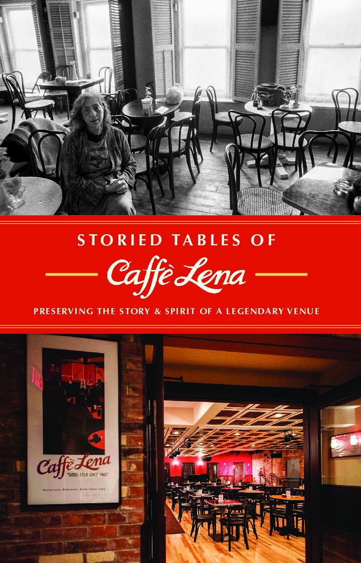 Storied Tables of Caffè Lena - preserving the story & spirit of a legendary venue