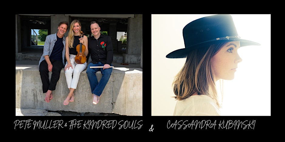 Peter Muller & The Kindred Souls with Cassandra Kubinski