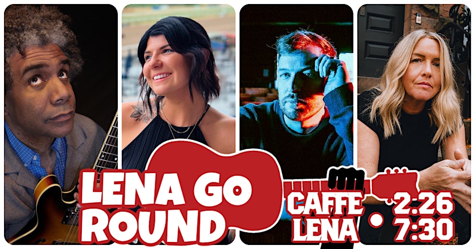 Lena Go Round-Songwriters Showcase hosted by Erin Harkes