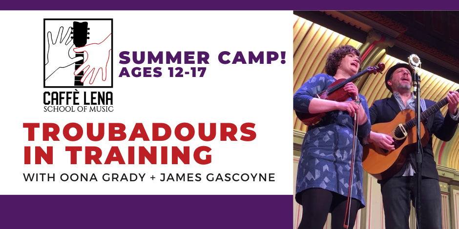 Summer Camp: Troubadour in Training