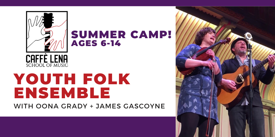 Summer Camp: Youth Folk Ensemble